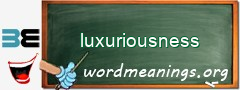 WordMeaning blackboard for luxuriousness